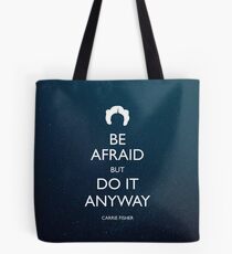 Be Afraid (Leia Space) Tote Bag