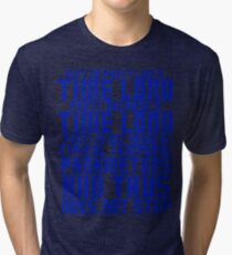 Aint No Party Like a Time Lord Party Tri-blend T-Shirt