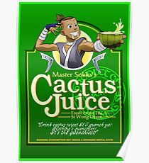 Master Sokka's Cactus Juice Poster