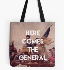 Here Comes the General - George Washington Tote Bag