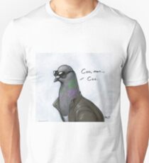 Coo' Man, Coo' Pigeon Unisex T-Shirt