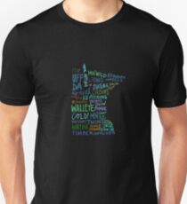 You know your from Minnesota... Unisex T-Shirt