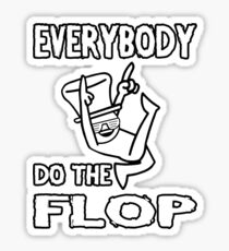 Do the FLOP! Sticker