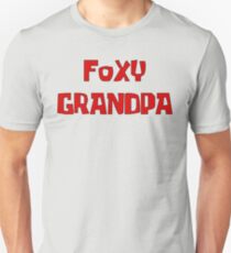 FOXY GRANDPA Unisex T-Shirt