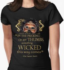 Shakespeare Macbeth "Something Wicked" Quote Women's Fitted T-Shirt
