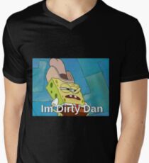 Ich bin schmutzig Dan T-Shirt mit V-Ausschnitt für Männer