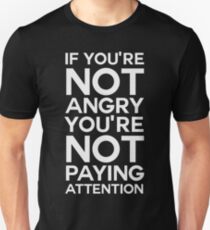 You're Not Paying Attention Unisex T-Shirt