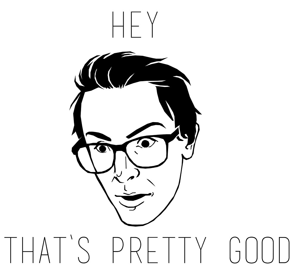 I am pretty good. Idubbbz that's pretty good. Pretty good. Hey that's pretty good.