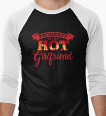 Property of My Hot Girlfriend Men's Baseball ¾ T-Shirt