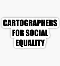 Cartographers for Social Equality Sticker