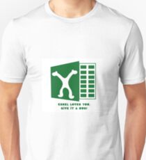 Excel loves you, give it a hug Unisex T-Shirt