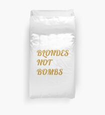 Flight of the Conchords Blondes Not Bombs Duvet Cover
