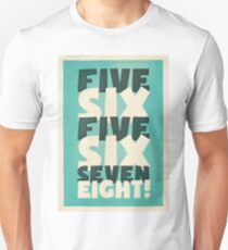 Lindy Lyrics - 5, 6, 5, 6, 7, 8 Unisex T-Shirt