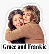 Grace and Frankie Hug 2 Sticker