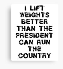 Funny Weight Lifting T Shirt Canvas Print