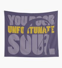 Unfortunate soul Wall Tapestry