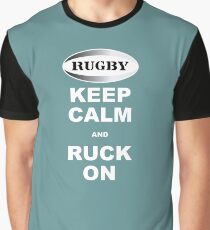 Keep Calm and Ruck On Rugby Shirt Graphic T-Shirt