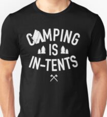 Camping Is In tents Unisex T-Shirt