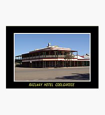 Railway Hotel - Coolgardie Photographic Print