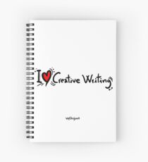I Love Creative Writing Spiral Notebook
