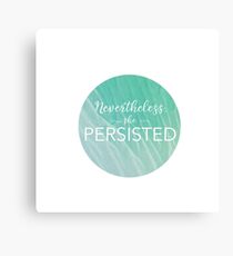 Nevertheless, She Persisted (Aqua) Canvas Print