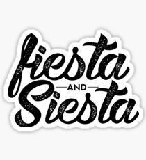 Fiesta and Siesta Sticker