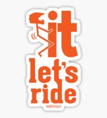 Ride Your Dirt Bike Sticker