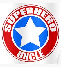 Superhero Uncle Poster