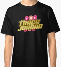TGS with Tracy Jordan : Inspired By 30 Rock Classic T-Shirt