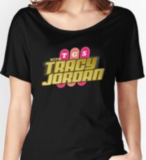 TGS with Tracy Jordan : Inspired By 30 Rock Women's Relaxed Fit T-Shirt