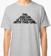 Le sarcasme est fort avec celui-ci T-shirt classique