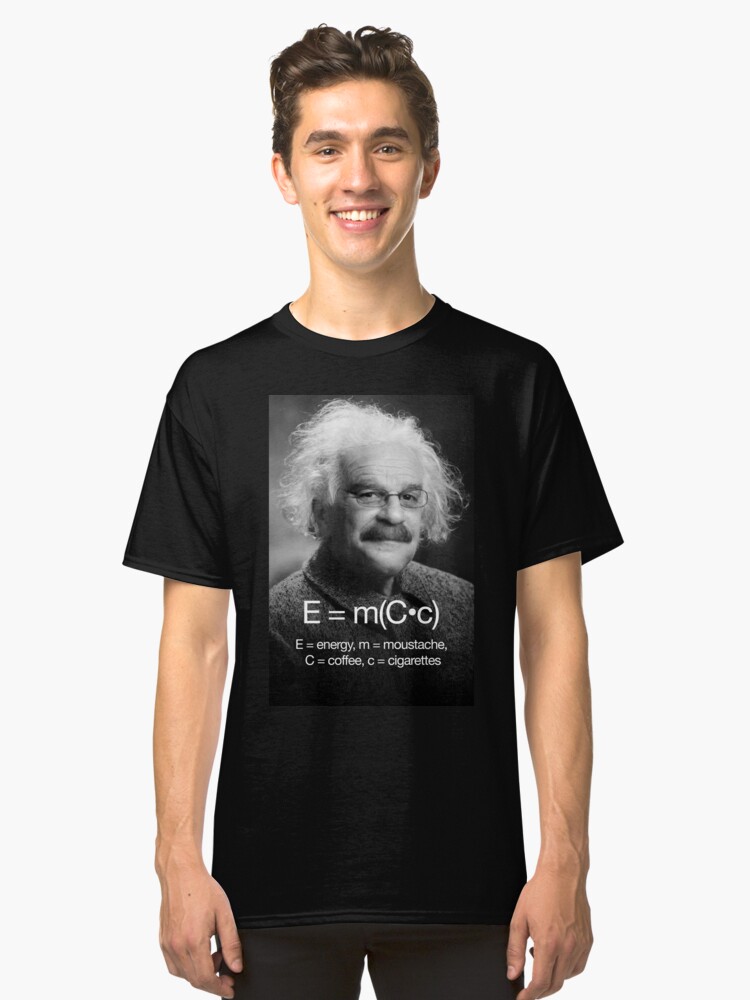 Alternate view of Energy = moustache (coffee * cigarettes) Classic T-Shirt