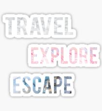 Travel Explore Escape- 3 Pack Sticker