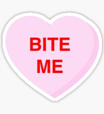 Bite Me Sticker