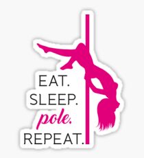 Eat. Sleep. POLE. Repeat. Sticker