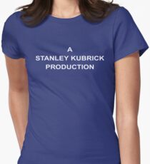 A Stanley Kubrick Production Women's Fitted T-Shirt