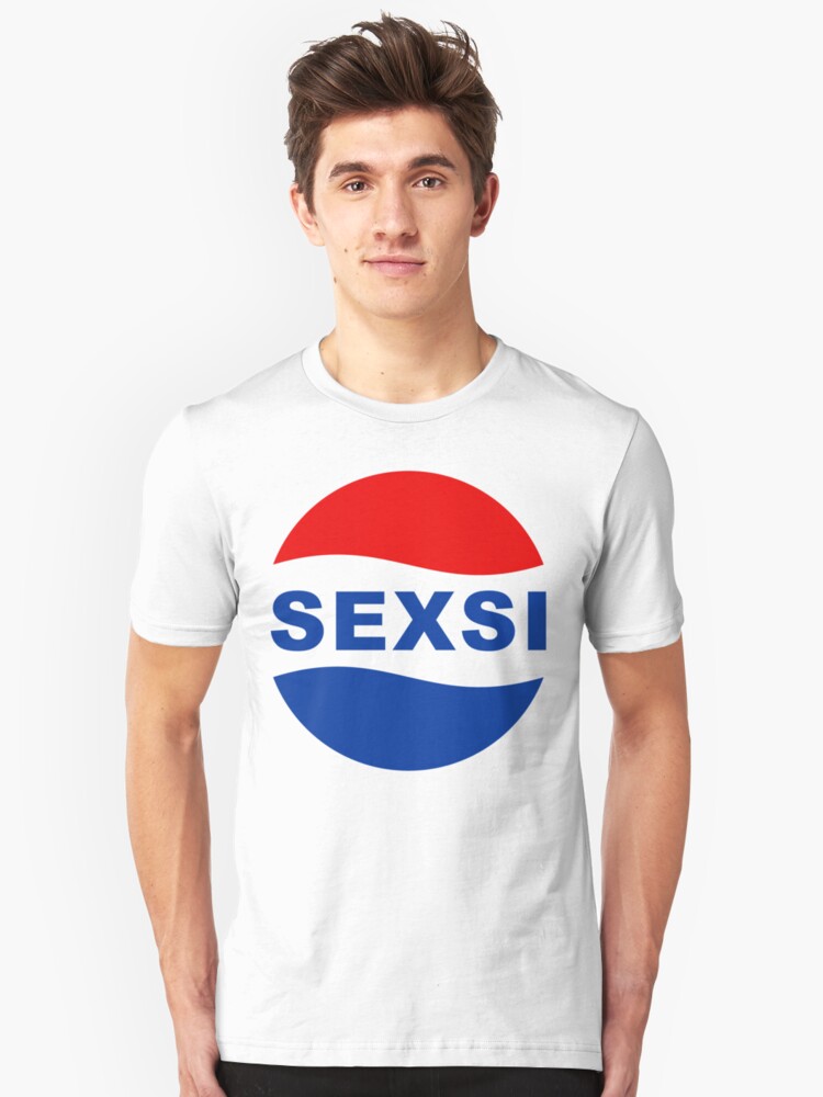 Sexsi Sexy Sexi Peps Funny Text Logo Design Unisex T Shirt Sexsi Sexy Sexi Peps Funny Text Logo Design Unisex T Shirt