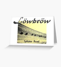 Lowbrow Splinter Road Greeting Card