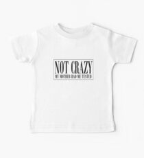NICHT VERRÜCKT Baby T-Shirt