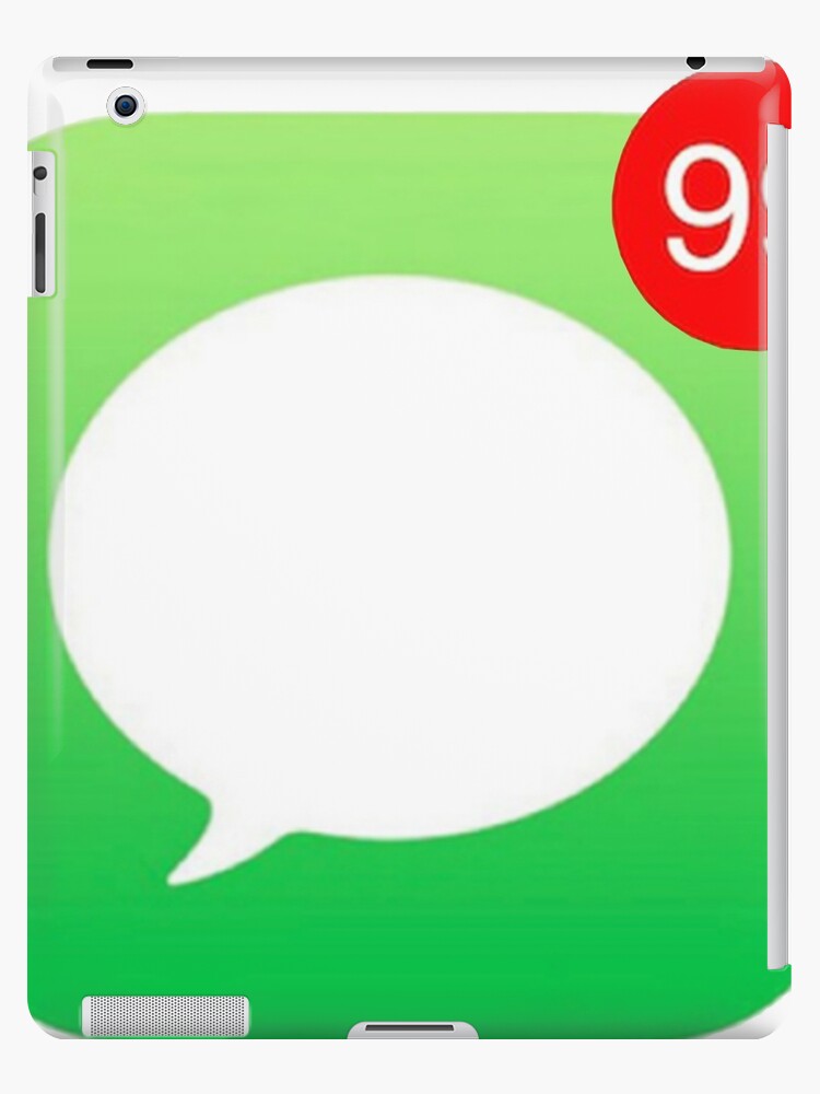 "iMessage Notifications iPhone" iPad Case & Skin by calebbarber | Redbubble