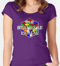 The Struggle is Real! Women's Fitted Scoop T-Shirt