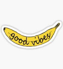 Banana - good vibes Sticker