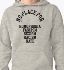 No Place For Pullover Hoodie
