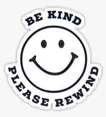 Be kind please rewind Sticker