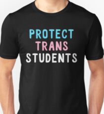 Protect Trans Students Unisex T-Shirt
