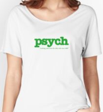 Psych Women's Relaxed Fit T-Shirt