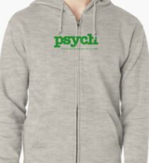 Psych Zipped Hoodie