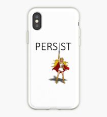 She-Ra says- "PERSIST" iPhone Case