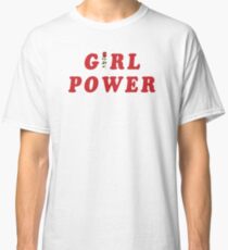 GIRL POWER Classic T-Shirt