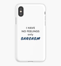 Just Sarcasm iPhone Case